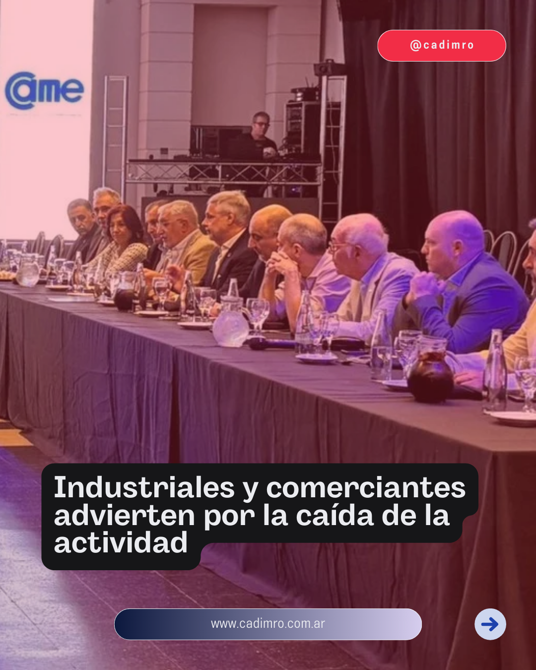 FISFE y CAME demuestran preocupación del sector industrial y comercial